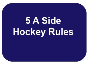 5-A-Side-Hockey-Rules